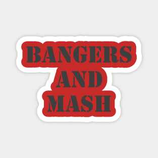 Bangers and Mash Magnet