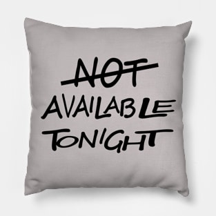 Available Tonight Pillow