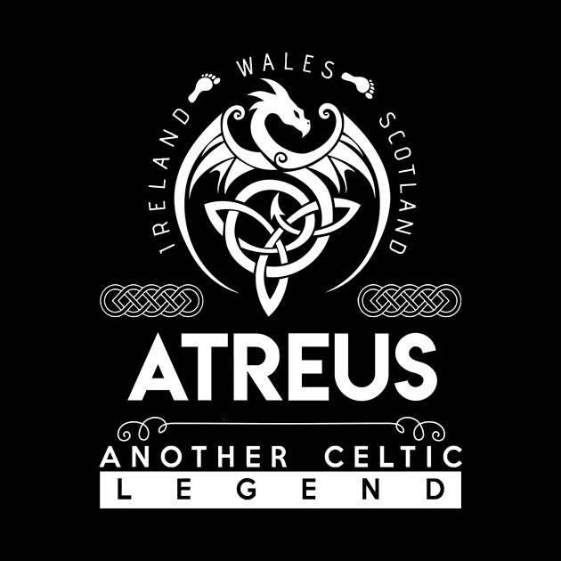 Atreus Name T Shirt - Another Celtic Legend Atreus Dragon Gift Item by harpermargy8920