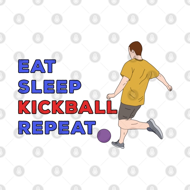 Eat Sleep Kickball Repeat by DiegoCarvalho