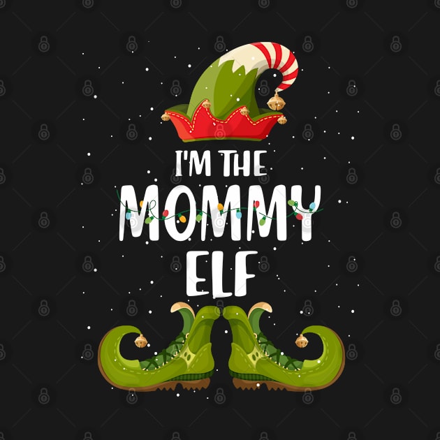 Im The Mommy Elf Shirt Matching Christmas Family Gift by intelus