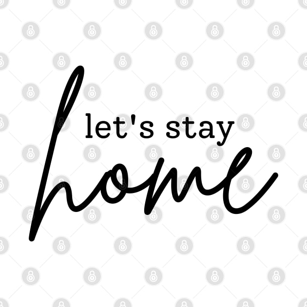 Gift for introverts Let's stay home by RenataCacaoPhotography