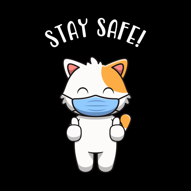 Cute Kitten With Mask Cat Stay Safe Quote by Foxxy Merch