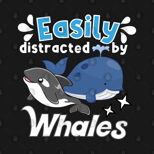 Easily distracted by Whales by ProLakeDesigns