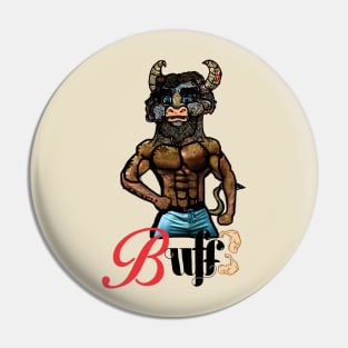 Buff! Pin