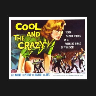 The Cool And The Crazy Movie Poster T-Shirt