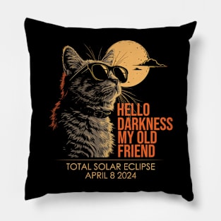 Hello Darkness My Old Friend Solar Eclipse April 08 2024 Pillow
