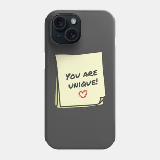 You are unique Phone Case