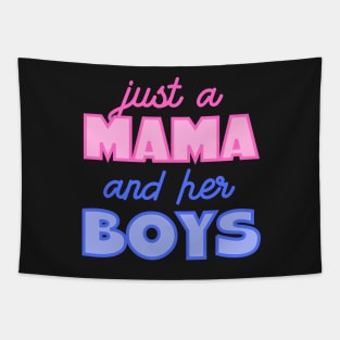 Colorful Just A Mama And Her Boys Tapestry