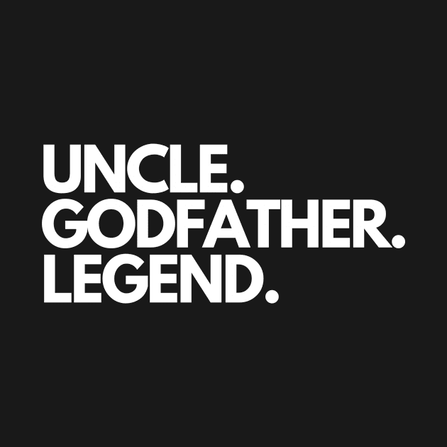 Uncle Godfather Legend Gift For Uncles by karolynmarie