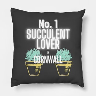 The No.1 Succulent Lover In Cornwall Pillow