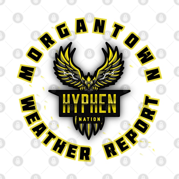 Morgantown Weather Report by Hyphen Universe