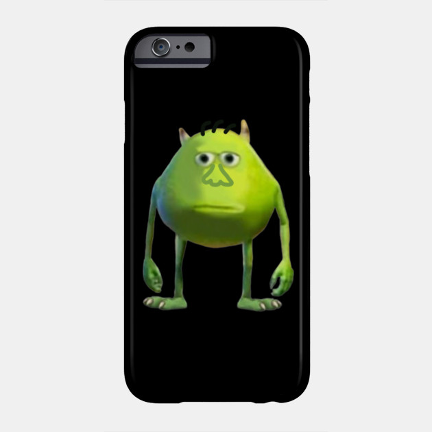 Funny Mike Wazowski Mike Wazowski Phone Case Teepublic