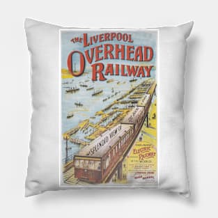 Liverpool Overhead Railway - Vintage Railway Travel Poster - 1910 Pillow