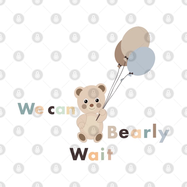 We can bearly wait text with teddy bear and a lot of balloons by GULSENGUNEL