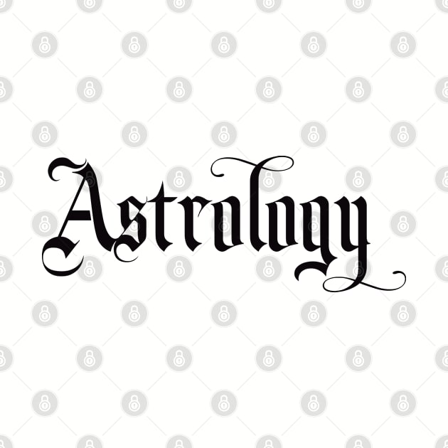 Astrology Gothic Letters by xesed