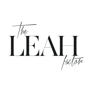 The Leah Factor T-Shirt