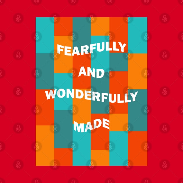 Fearfully and wonderfully made by Kristotees