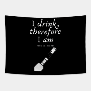 I drink, therefore I am Tapestry