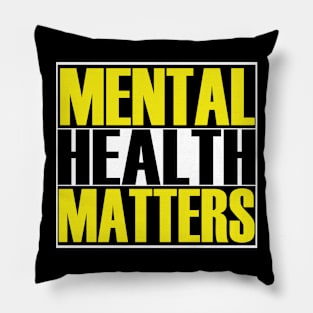 Mental Health Matters Pillow