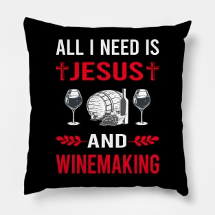 I Need Jesus And Winemaking Winemaker Pillow