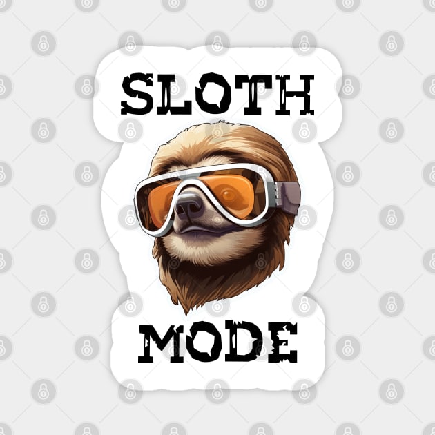 Sloth Wearing Ski Goggles - Sloth Mode (Black Lettering) Magnet by VelvetRoom