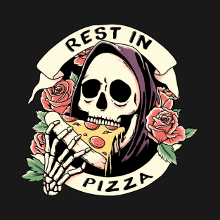 Rest in Pizza T-Shirt