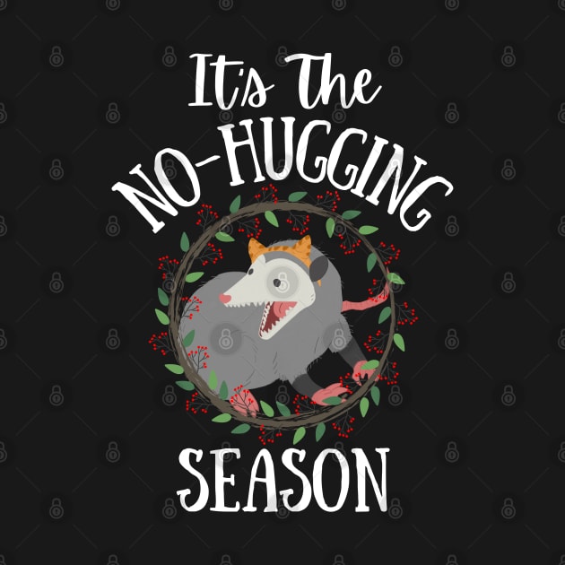 Cat Opossum - Possum It's The No Hugging Season by Murray's Apparel