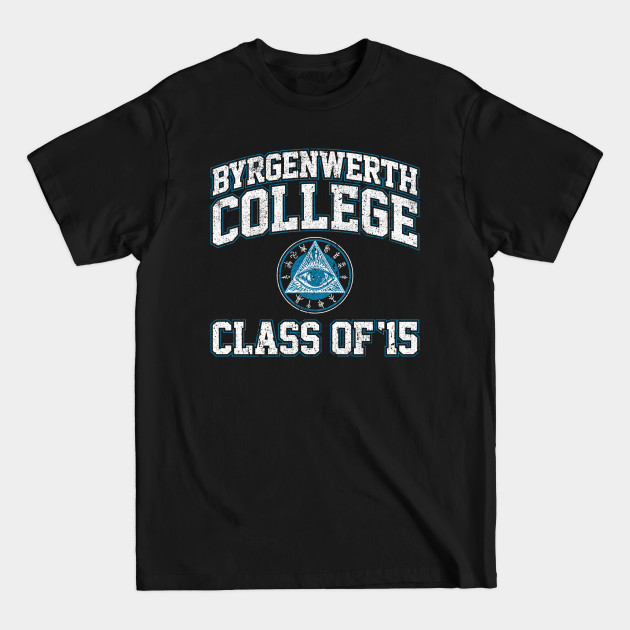 Discover Byrgenwerth College Class of 15 - Bloodborne - T-Shirt