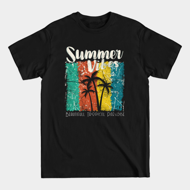 Discover Vintage Summer Vibes - Summer Vibes Summervibes Beach - T-Shirt