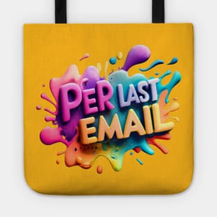 Per My Last Email Tote