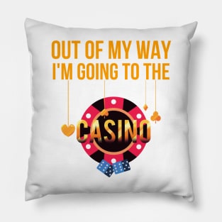 Stop The Car I See A Casino Pillow