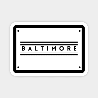 Made In Baltimore Magnet