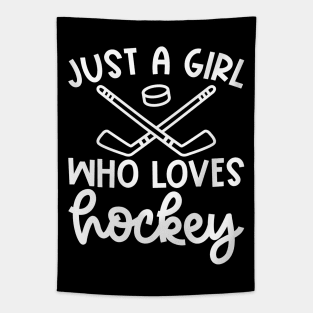Just A Girl Who Loves Hockey Ice Hockey Field Hockey Cute Funny Tapestry