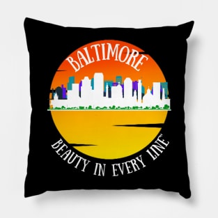 BALTIMORE SKYLINE OVER SUNRISE BEAUTY IN EVERY LINE Pillow