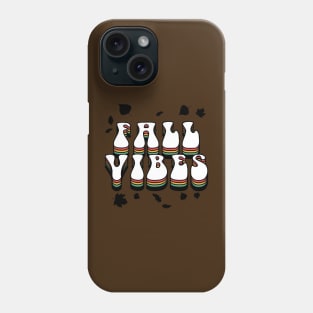 Fall Vibes Autumn Leaves Fall Typography Phone Case