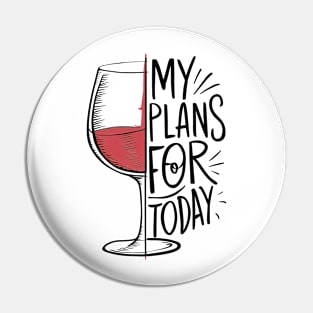 My Plans for Today Pin