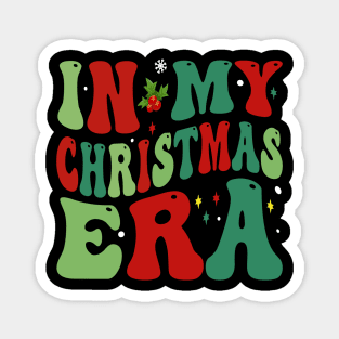 In My Christmas Era Magnet