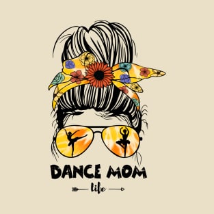 Dance Mom Life Messy Bun T-Shirt