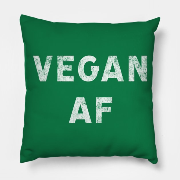 Vegan AF plant-based diet veganism Pillow by terrybain