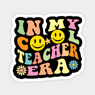 In My Cool Teacher Era Magnet