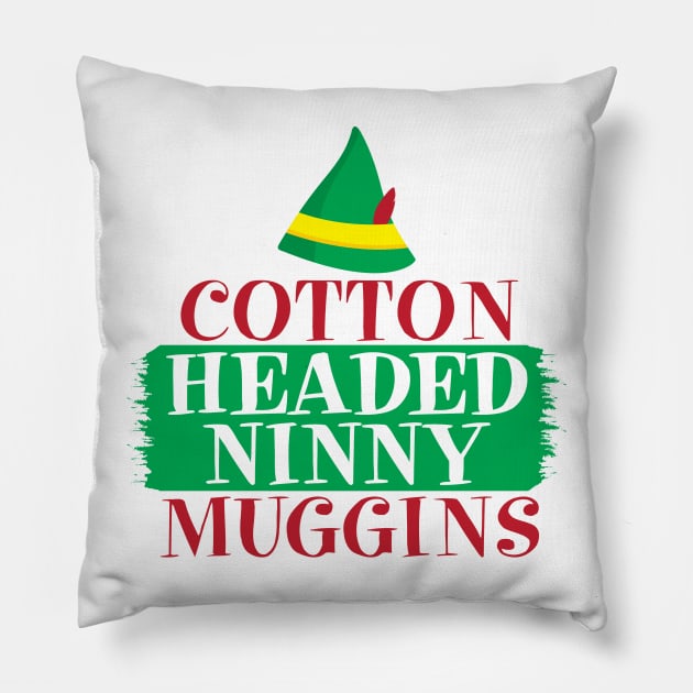 Cotten Headed Ninny Muggins Elf Movie Pillow by Christ_Mas0