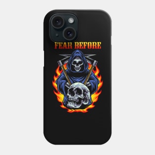 FEAR BEFORE BAND Phone Case