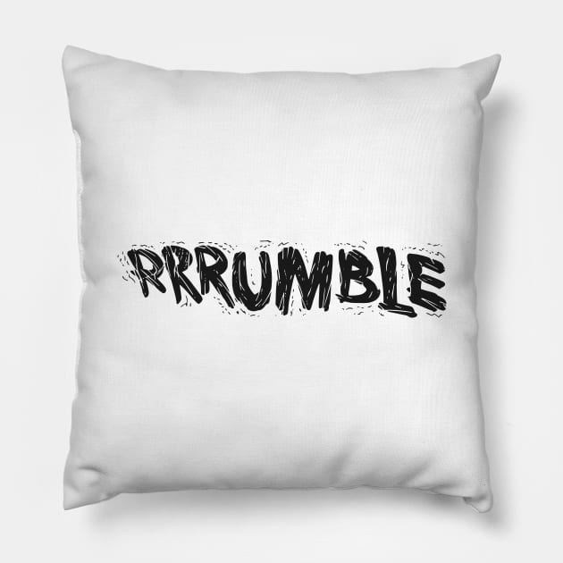 RRRUMBLE Pillow by jintetsu