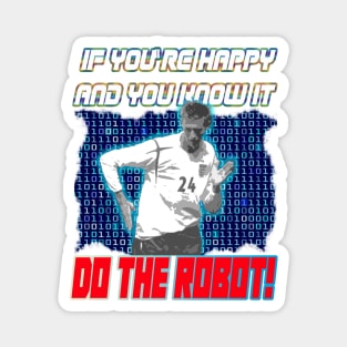 Peter Crouch - IF YOU'RE HAPPY & YOU KNOW IT...DO THE BOBOT! Magnet