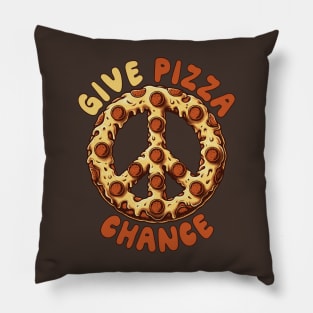 Give Pizza Chance Pillow