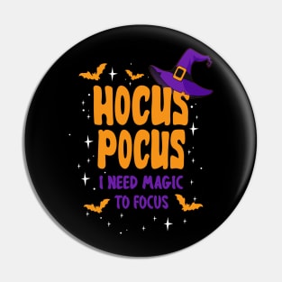 Hocus Pocus. I need magic to focus Pin