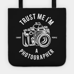 Trust Me i'm a Photographer Tote