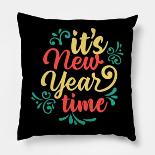 it's New Year Time Pillow