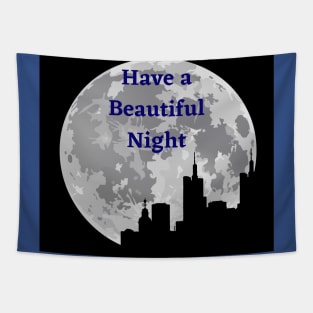 Have a Beautiful Night Silhouette Scene Tapestry